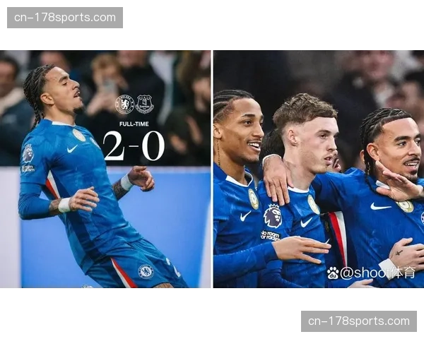 比赛报道：帕尔默点射破门，切尔西半场1-0领先埃弗顿
